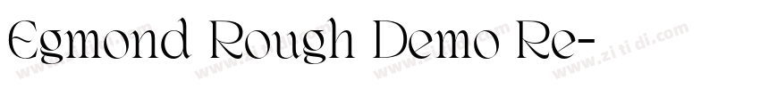 Egmond Rough Demo Re字体转换